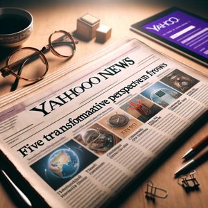 "최신 Yahoo 뉴스, 당신의 시각을 바꿀 5가지!"